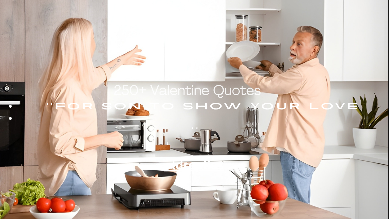 250+ valentine quotes for son