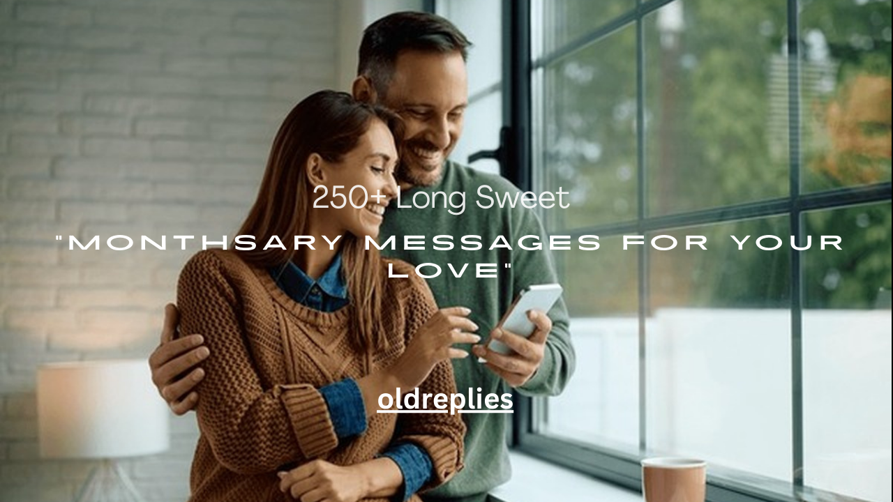 250+ Long Sweet Monthsary Messages for Your Love